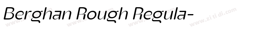 Berghan Rough Regula字体转换